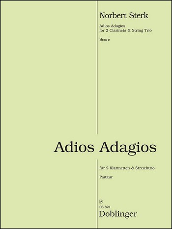 Adios Adagios  für 2 Klarinetten, Violine, Viola und Violoncello  Partitur