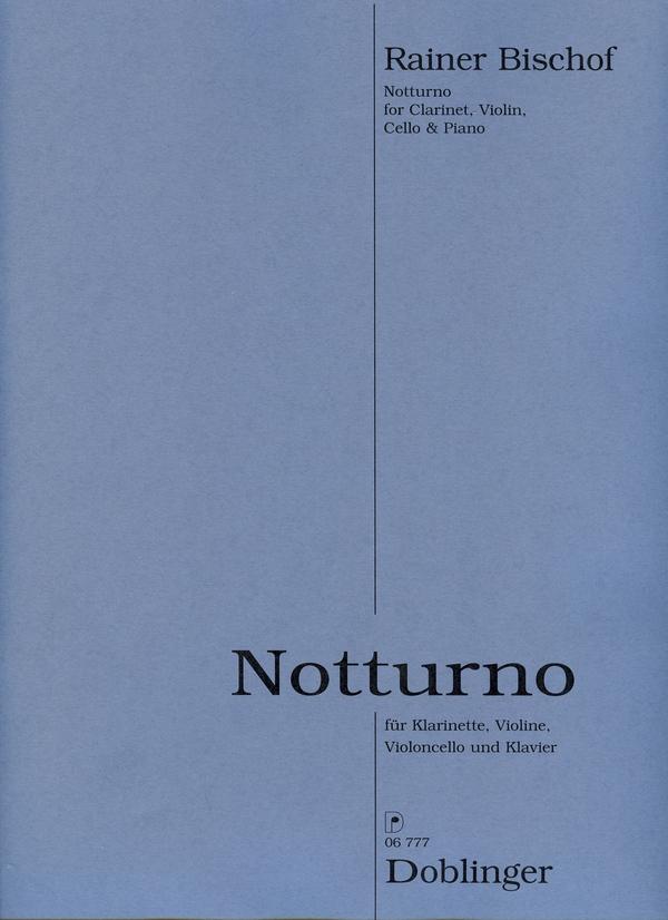Notturno für Klarinette, Violine,  Violoncello und Klavier  Partitur und Stimmen