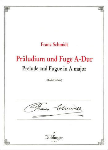 Präludium und Fuge A-Dur  für Orgel  