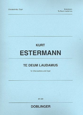Te deum laudamus für Choralschola  und Orgel  Partitur