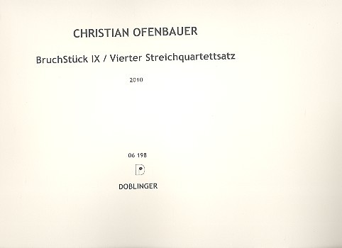 BruchStück 9 - vierter Streichquartettsatz&nbsp;&nbsp;für Streichquartett&nbsp;&nbsp;Partitur