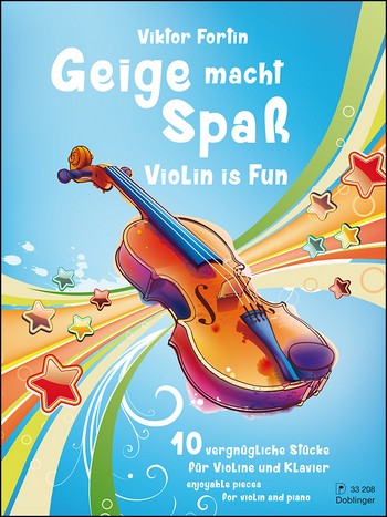 Geige macht Spass  für Violine und Klavier  