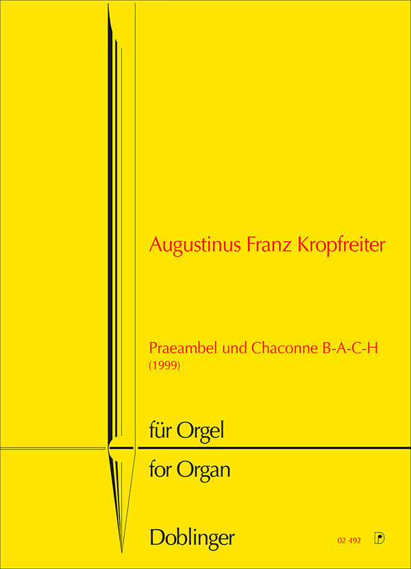 Präambel und Chaconne B-A-C-H&nbsp;&nbsp;für Orgel&nbsp;&nbsp;