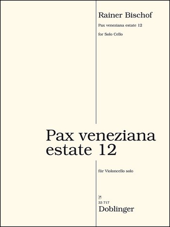 Pax veneziana estate 12  für Violoncello  