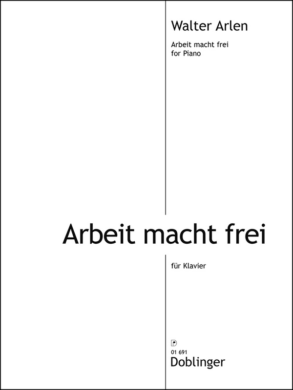 Arbeit macht frei&nbsp;&nbsp;für Klavier&nbsp;&nbsp;