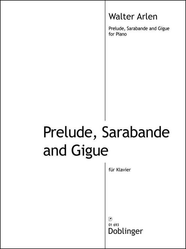 Prelude, Sarabande and Gigue&nbsp;&nbsp;für Klavier&nbsp;&nbsp;