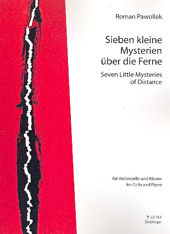 7 kleine Mysterien über die Ferne  für Violoncello und Klavier  