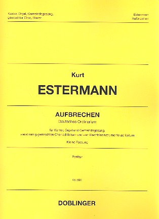 Aufbrechen  für Kantor, Orgel und Gemeinde (gem Chor und Blechbläser ad lib)  Partitur
