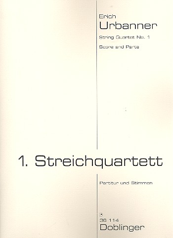 Streichquartett Nr.1  für 2 Violinen, Viola und Violoncello  Partitur und Stimmen