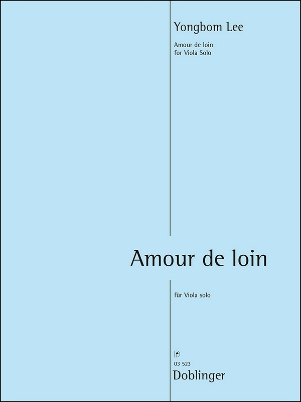 Amour de loin&nbsp;&nbsp;für Viola&nbsp;&nbsp;