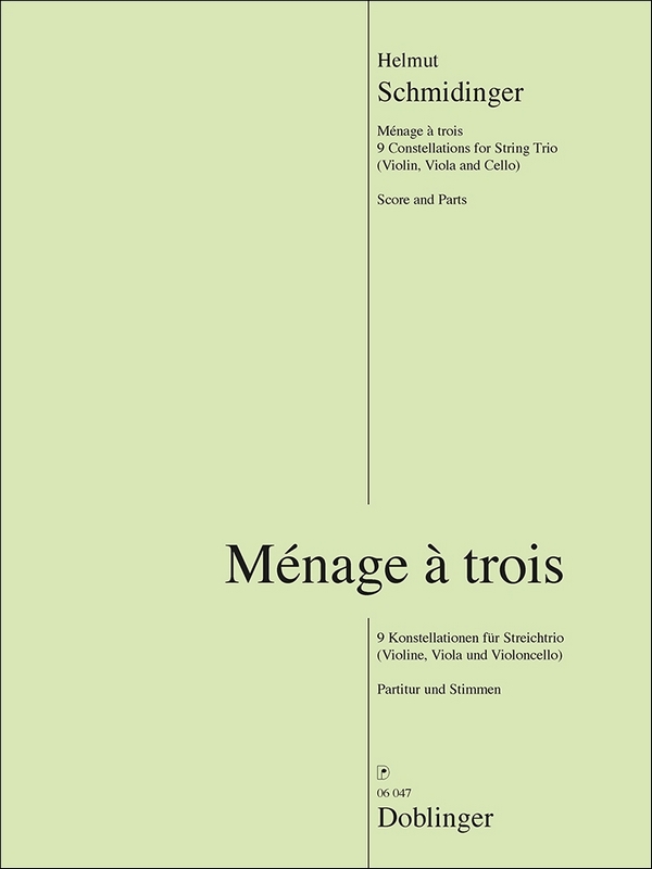 Menage à trois  für Violine, Viola und Violoncello  Partitur und Stimmen