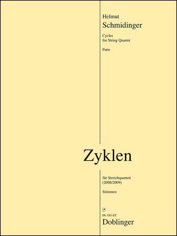 Zyklen  für Streichquartett  Stimmen