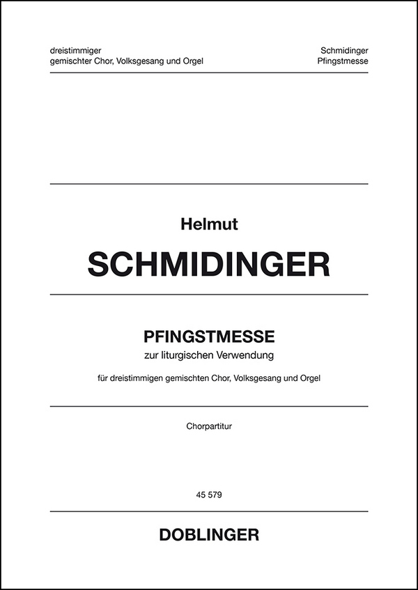 Pfingstmesse für gem Chro (SAB),  Volksgesang und Orgel  Chorpartitur