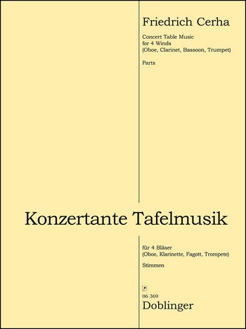 Konzertante Tafelmusik  für Oboe, Klarinette, Fagott und Trompete  Stimmen
