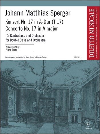 Konzert A-Dur Nr.17 T17 für Kontrabass und Orchester  für Kontrabass und Klavier  