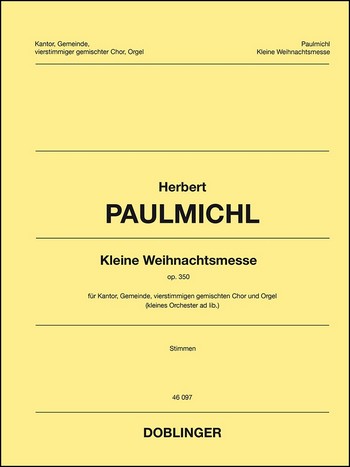 Kleine Weihnachtsmesse op.350  für Kantor, Gemeinde, gem Chor und Orgel (Instrumente ad lib)  Stimmensatz (Streicher 2-2-0-2)