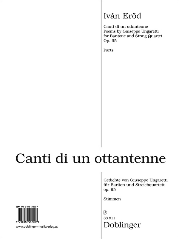 Ivan ERÖD, Canti di un ottanttenne&nbsp;&nbsp;Kammermusik (Streicher)&nbsp;&nbsp;Stimmen