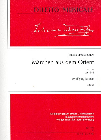 Märchen aus dem Orient op.444&nbsp;&nbsp;für Orchester&nbsp;&nbsp;Partitur