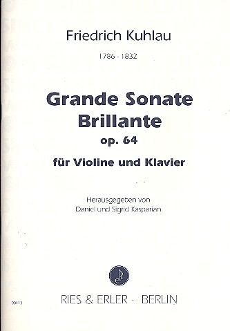 Grande Sonate Brillante op.64&nbsp;&nbsp;für Violine und Klavier&nbsp;&nbsp;