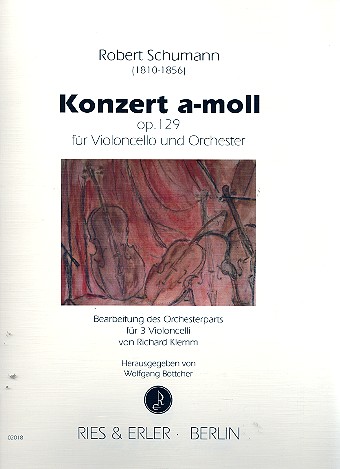 Konzert a-Moll op.129 &nbsp;&nbsp;für Violoncello und Orchester &nbsp;&nbsp;Bearbeitung des Orchesterparts für 3 Celli,  3 Stimmen