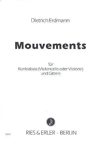 Mouvements für Kontrabass  (Violonncello/Violone) und Gitarre  