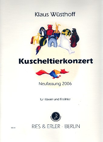 Kuscheltierkonzert (+CD): für Sprecher  und Instrumente  Klavierauszug