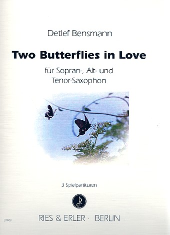 2 Butterflies in Love für 3 Saxophone  (SAT)  3 Spielpartituren