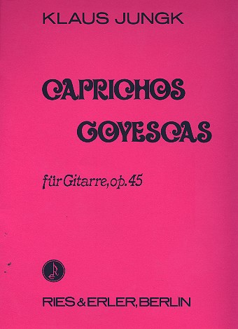 Caprichos goyescas op.45  für Gitarre  