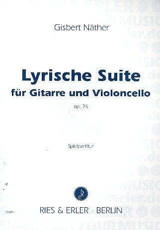 Lyrische Suite op.75 für Gitarre&nbsp;&nbsp;und Violoncello&nbsp;&nbsp;Partitur