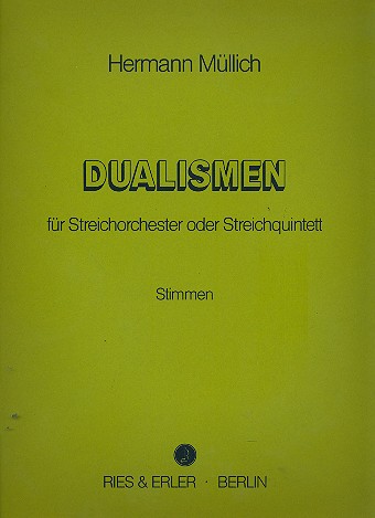 Dualismen für Streichorchester  (Streichquintett)  Stimmen (einfach)