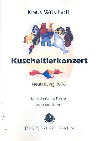 Kuscheltierkonzert &nbsp;&nbsp;für Klaviertrio und Erzähler (dt)&nbsp;&nbsp;Partitur und Stimmen