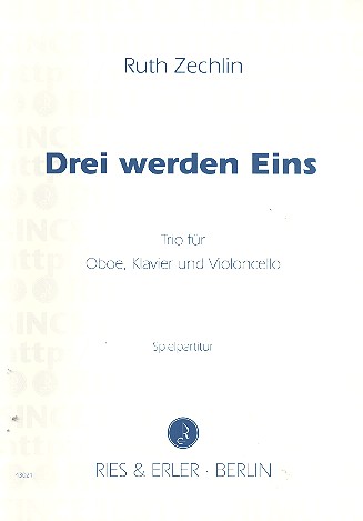 Drei werden eins für Oboe, Klavier  und Violoncello  Spielpartitur