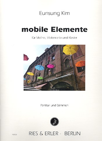 Mobile Elemente&nbsp;&nbsp;für Violine, Violoncello und Klavier&nbsp;&nbsp;Partitur und Stimmen