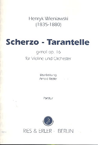 Scherzo - Tarantelle g-Moll op.16  für Violine und Klavier  für Violine und Orchester,  Partitur