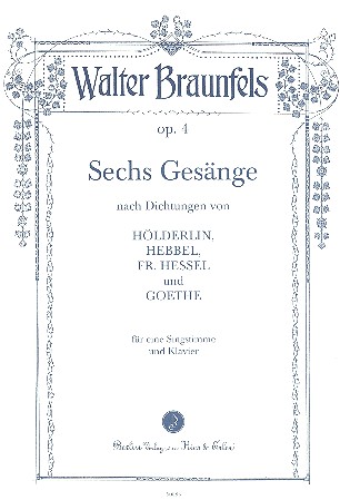 6 Gesänge op.4  für Gesang und Klavier  