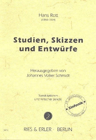 Studien, Skizzen und Entwürfe&nbsp;&nbsp;Transkriptionen und Kritischer Bericht&nbsp;&nbsp;