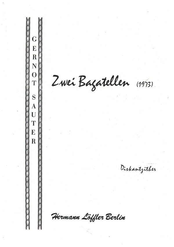 2 Bagatellen für Diskantzither    