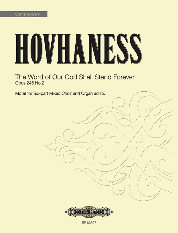 Hovhaness, A.  The Word of our God shall stand forev...2, P., GF.  Word of our God op.246,2