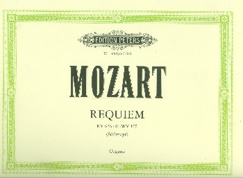 Requiem KV626&nbsp;&nbsp;für Soli, gem Chor und Orchester&nbsp;&nbsp;Orgel