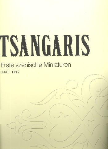 Erste szenische Miniaturen (1978-1985)&nbsp;&nbsp;für Akteure, Objekte und Licht&nbsp;&nbsp;Spielpartitur mit Aufführungshinweisen