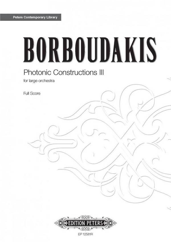 Borboudakis, M.&nbsp;&nbsp;Photonic Constructions III für Ensemble, P., Br.&nbsp;&nbsp;Photonic Constructions III