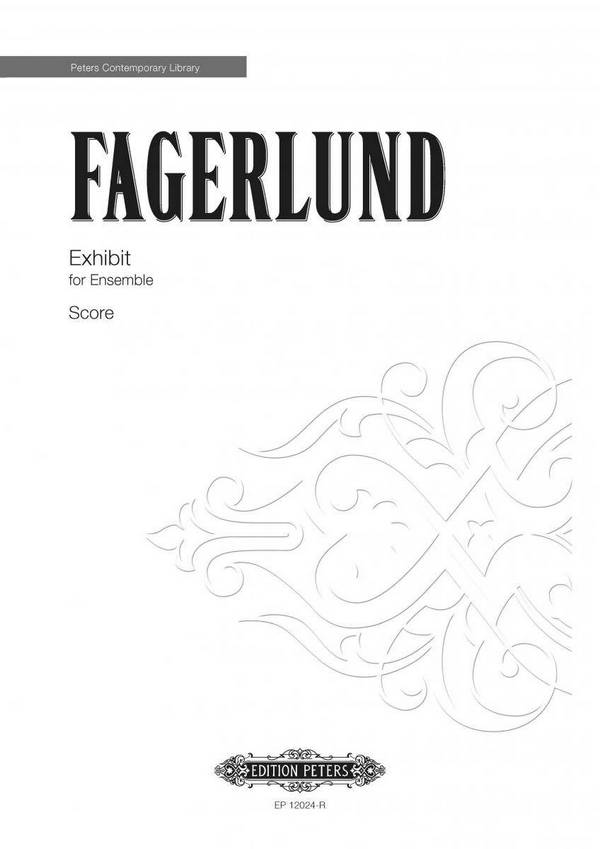 Fagerlund, S.&nbsp;&nbsp;Exhibit für Ensemble, Partitur, Broschiert&nbsp;&nbsp;Exhibit