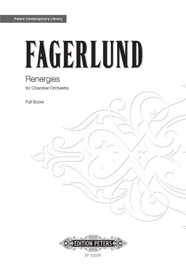 Fagerlund, S.&nbsp;&nbsp;Renergies für Kammerorchester, Partitur, Brosch.&nbsp;&nbsp;Renergies
