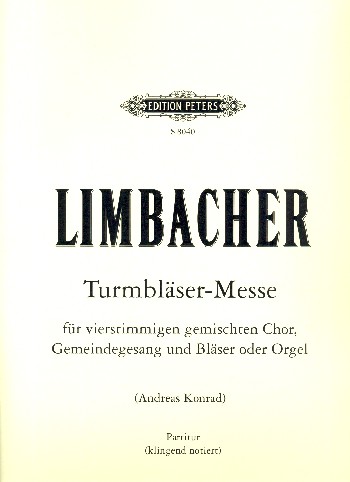 Turmbläser-Messe  für gem Chor, Gemeinde und Bläser (Orgel)  Partitur,  Archivkopie