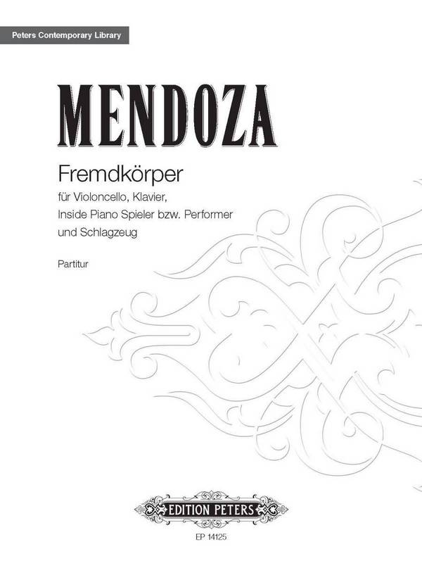Mendoza, Elena Fremdkörper / Variationen&nbsp;&nbsp;für Ensemble&nbsp;&nbsp;Partitur
