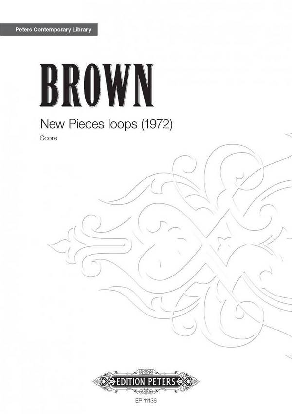Brown, Earle New Piece Loops&nbsp;&nbsp;für Chor und/oder Orchester&nbsp;&nbsp;Partitur