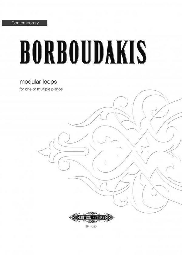 Borboudakis, Minas, modular loops [für ein oder mehrere Klaviere]&nbsp;&nbsp;für ein oder mehrere Klaviere]&nbsp;&nbsp;