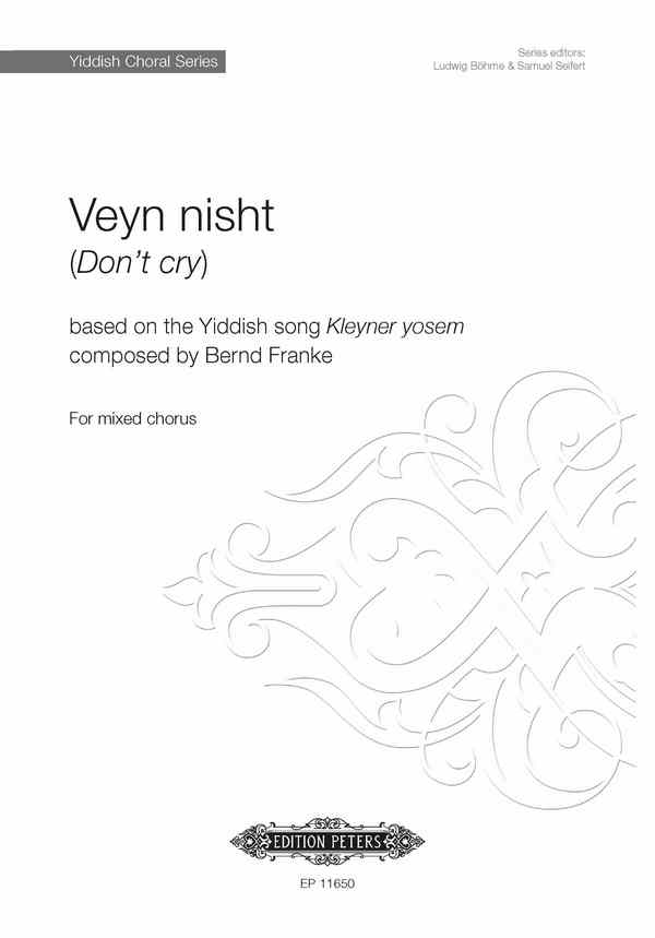 EP11650  Veyn nisht (after Kleyner yosem)  for mixed voices  