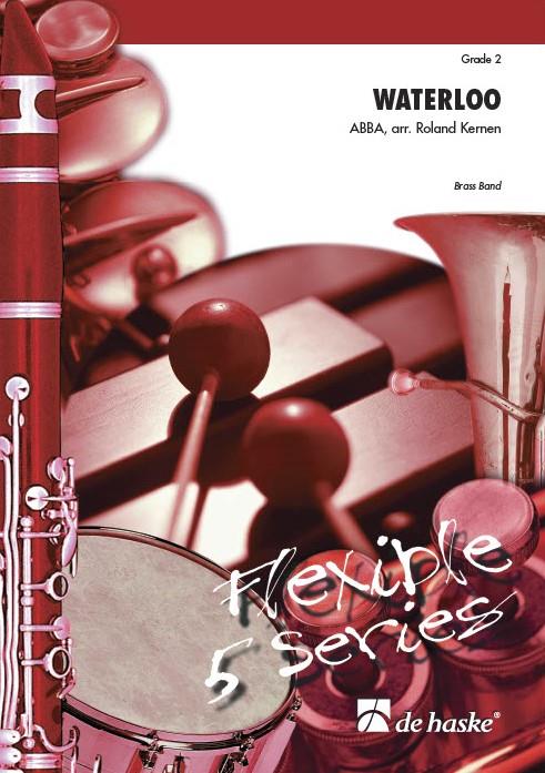 1159-04-030MS  Abba, Waterloo  for Brass Band (Flexible 5 Series)  Partitur und Stimmen
