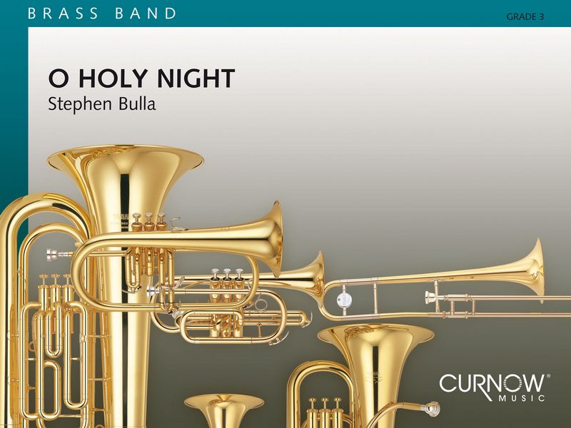 O Holy Night&nbsp;&nbsp;for Eb soprano cornet and brass band&nbsp;&nbsp;score
